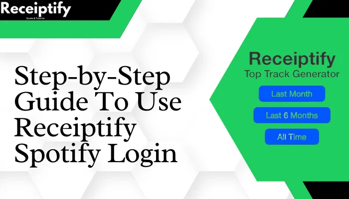 Step-by-Step Guide To Use Receiptify Spotify Login